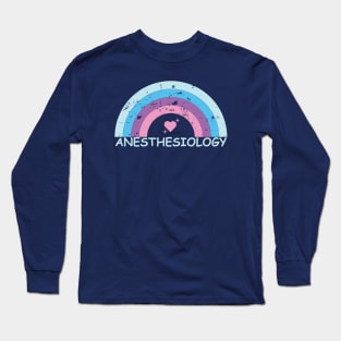 Anesthesiology Rainbow Long Sleeve T-Shirt